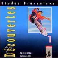 Etudes Francaises. Decouvertes 1. Serie bleue. CD für Schüler