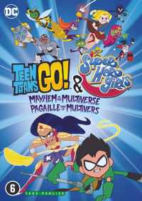 Teen Titans Go! & DC Super Hero Girls - Mayhem In The Multiverse