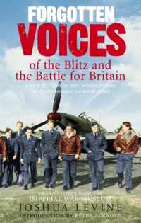 Forgotten Voices Blitz & Battle Britain