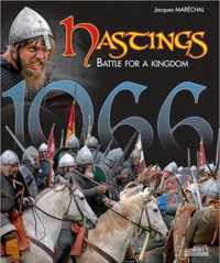 Hastings 1066: Battle for a Kingdom