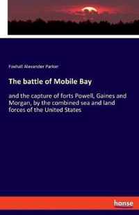 The battle of Mobile Bay