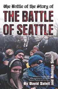 The Battle Of The Story Of The Battle Of Seattle