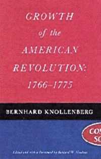 Growth of the American Revolution, 1766-1775