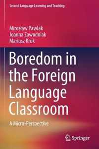Boredom in the Foreign Language Classroom