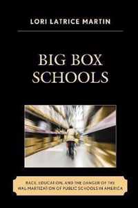 Big Box Schools