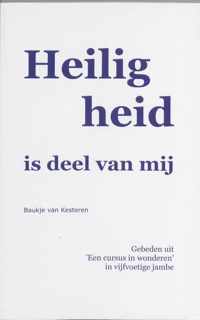 Heiligheid is deel van mij