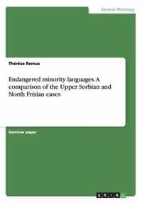 Endangered minority languages. A comparison of the Upper Sorbian and North Frisian cases