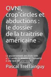 OVNI, crop'circles et abductions