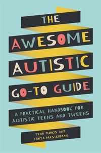 The Awesome Autistic Go-To Guide