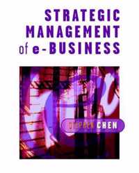 Strategic Management of e-Business