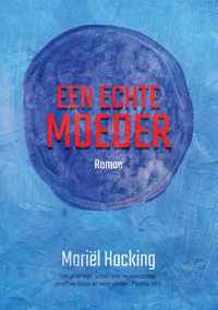 Een Echte Moeder - Mariël Hacking - Paperback (9789464067217)