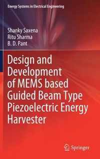 Design and Development of MEMS based Guided Beam Type Piezoelectric Energy Harve