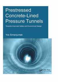 Prestressed Concrete-Lined Pressure Tunnels