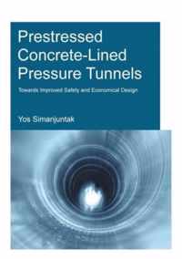 Prestressed Concrete-Lined Pressure Tunnels