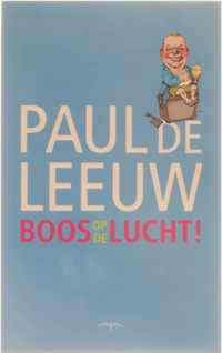 Boos op de lucht !