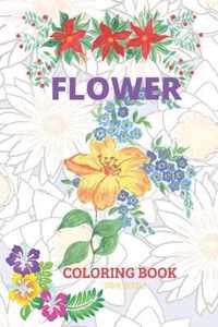 Flower Coloring Book For Kids: Flower Coloring Book For Kids Of All Ages