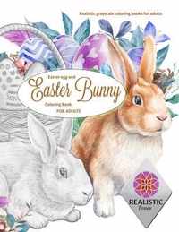 EASTER Egg and Easter bunny coloring book for adults Realistic grayscale coloring books for adults