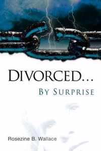 Divorced...By Surprise