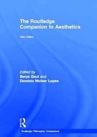The Routledge Companion to Aesthetics Third Edition