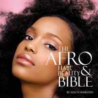 The Afro Hair and Beauty Bible