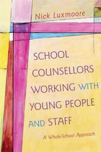 School Counsellors Wrk Young Peop & Staf