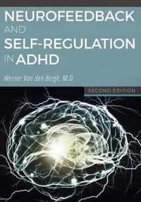 Neurofeedback and Self-Regulation in ADHD