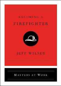 Becoming a Firefighter