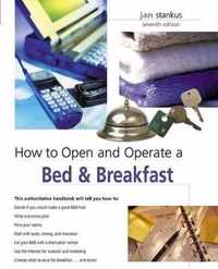 How to Open and Operate a Bed & Breakfast