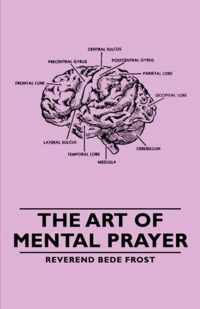The Art of Mental Prayer