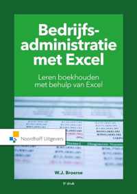 Bedrijfsadministratie met Excel - W.J. Broerse - Paperback (9789001889371)