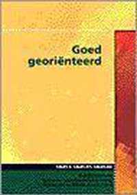 Leerboek Goed georienteerd Bedrijfsorientatie, economie / zakelijke dienstverlening niveau 3 en 4