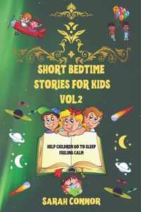 Short Bedtime Stories for Kids Vol.2