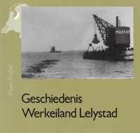 GESCHIEDENIS WERKEILAND LELYSTAD