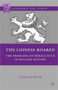 The Lioness Roared