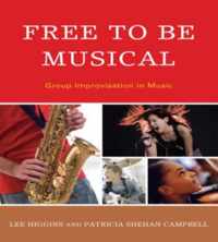 Free to Be Musical