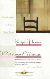 A Virtuous Woman , a Novel