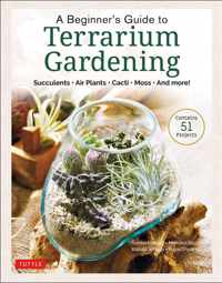 A Beginner&apos;s Guide to Terrarium Gardening