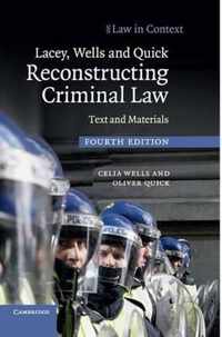 Lacey, Wells and Quick Reconstructing Criminal Law