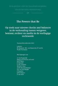 Publikaties van de Staatsrechtkring 17 -  The powers that be staatsrechtconferentie 2012