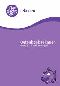 Rekenen Groep 6 Oefenboek - 1e helft schooljaar - Cito / IEP M6 - Aandacht voor Rekenen - van de onderwijsexperts van Wijzer over de Basisschool