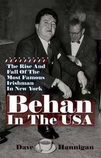 Behan in the USA
