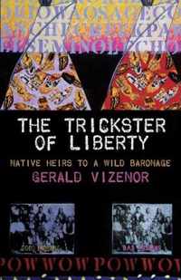 The Trickster Of Liberty