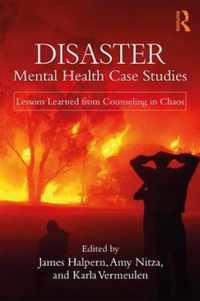 Disaster Mental Health Case Studies