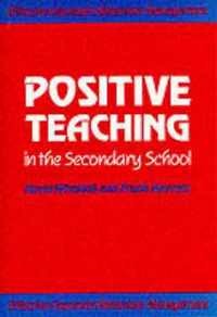 Positive Teaching in the Secondary School