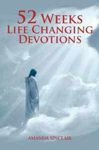 52 Weeks Life Changing Devotions