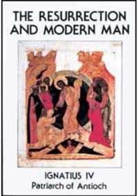 The Resurrection And Modern Man