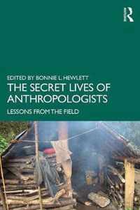 The Secret Lives of Anthropologists