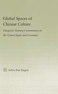 Global Spaces of Chinese Culture