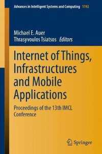 Internet of Things, Infrastructures and Mobile Applications