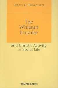 The Whitsun Impulse and Christ's Activity in Social Life